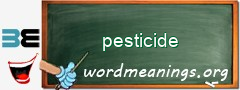 WordMeaning blackboard for pesticide